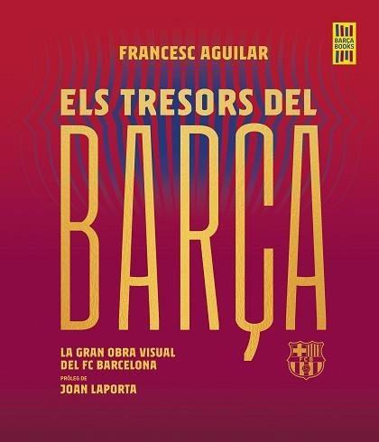 TRESORS DEL BARÇA, ELS | 9788419430076 | AGUILAR, FRANCESC | Llibreria Aqualata | Comprar llibres en català i castellà online | Comprar llibres Igualada