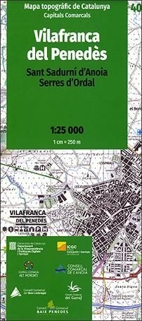 MAPA TOPOGRÀFIC DE CATALUNYA 1:25 000. CAPITALS COMARCALS. 40- VILAFRANCA DEL PENEDÈS | 9788418601927 | INSTITUT CARTOGRÀFIC I GEOLÒGIC DE CATALUNYA | Llibreria Aqualata | Comprar llibres en català i castellà online | Comprar llibres Igualada