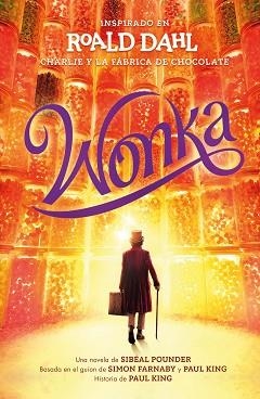 WONKA | 9788419507426 | DAHL, ROALD | Llibreria Aqualata | Comprar llibres en català i castellà online | Comprar llibres Igualada