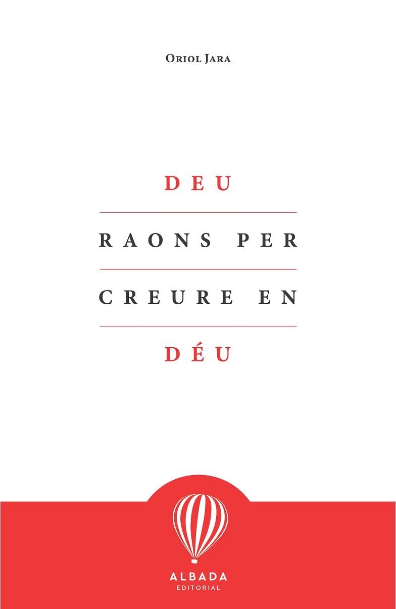 DEU RAONS PER CREURE EN DÉU | 9788412477108 | JARA, ORIOL | Llibreria Aqualata | Comprar llibres en català i castellà online | Comprar llibres Igualada