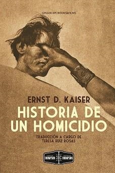 HISTORIA DE UN HOMICIDIO | 9788412725797 | KAISER, ERNST DAVID | Llibreria Aqualata | Comprar llibres en català i castellà online | Comprar llibres Igualada