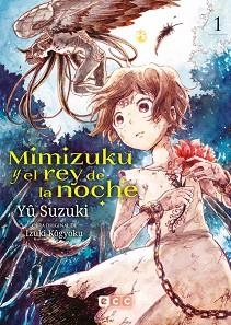 MIMIZUKU Y EL REY DE LA NOCHE NÚM. 1 DE 4 | 9788419972309 | KOUGYOKU, IZUKI | Llibreria Aqualata | Comprar llibres en català i castellà online | Comprar llibres Igualada