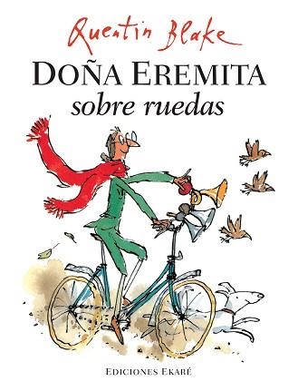 DOÑA EREMITA SOBRE RUEDAS | 9788493776770 | QUENTIN BLAKE | Llibreria Aqualata | Comprar llibres en català i castellà online | Comprar llibres Igualada