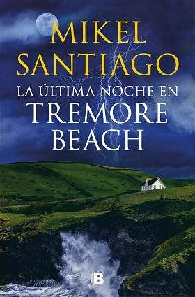 ÚLTIMA NOCHE EN TREMORE BEACH, LA | 9788466671439 | SANTIAGO, MIKEL | Llibreria Aqualata | Comprar llibres en català i castellà online | Comprar llibres Igualada