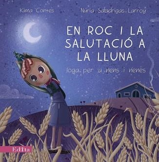 EN ROC I LA SALUTACIÓ A LA LLUNA. IOGA PER A NENS I NENES | 9788419476210 | CONTES, KIMA | Llibreria Aqualata | Comprar llibres en català i castellà online | Comprar llibres Igualada