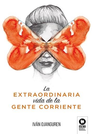 EXTRAORDINARIA VIDA DE LA GENTE CORRIENTE, LA | 9788418263361 | OJANGUREN LLANES, IVÁN | Llibreria Aqualata | Comprar llibres en català i castellà online | Comprar llibres Igualada