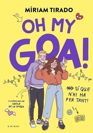 EM DIC GOA 3. OH MY GOA! | 9788419522993 | TIRADO, MÍRIAM | Llibreria Aqualata | Comprar llibres en català i castellà online | Comprar llibres Igualada