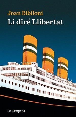 LI DIRÉ LLIBERTAT | 9788419245649 | BIBILONI, JOAN | Llibreria Aqualata | Comprar llibres en català i castellà online | Comprar llibres Igualada