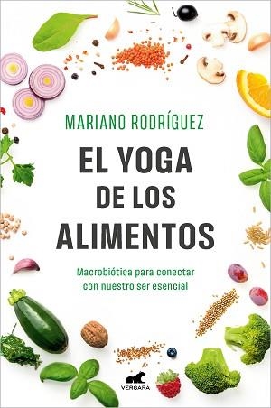 YOGA DE LOS ALIMENTOS, EL | 9788419248992 | RODRÍGUEZ, MARIANO | Llibreria Aqualata | Comprar llibres en català i castellà online | Comprar llibres Igualada