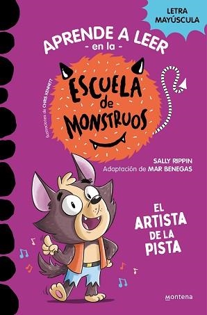 ESCUELA DE MONSTRUOS 13. EL ARTISTA DE LA PISTA | 9788419650641 | RIPPIN, SALLY | Llibreria Aqualata | Comprar llibres en català i castellà online | Comprar llibres Igualada