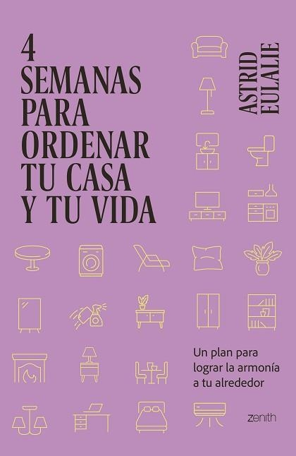 4 SEMANAS PARA ORDENAR TU CASA Y TU VIDA | 9788408281429 | EULALIE, ASTRID | Llibreria Aqualata | Comprar libros en catalán y castellano online | Comprar libros Igualada