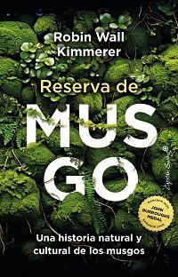 RESERVA DE MUSGO | 9788412779783 | WALL KIMMERER, ROBIN | Llibreria Aqualata | Comprar llibres en català i castellà online | Comprar llibres Igualada