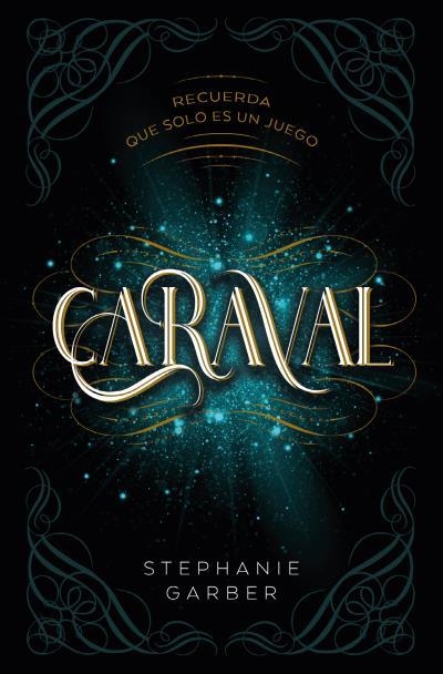 CARAVAL | 9788419130136 | GARBER, STEPHANIE | Llibreria Aqualata | Comprar libros en catalán y castellano online | Comprar libros Igualada