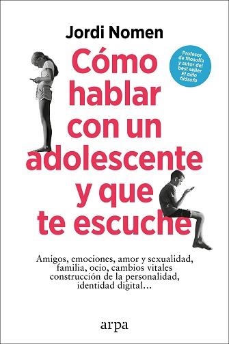 CÓMO HABLAR CON UN ADOLESCENTE Y QUE TE ESCUCHE | 9788419558435 | NOMEN, JORDI | Llibreria Aqualata | Comprar llibres en català i castellà online | Comprar llibres Igualada