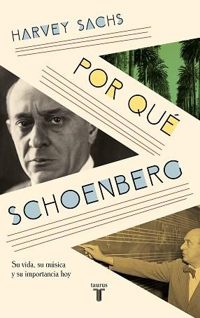 POR QUÉ SCHOENBERG | 9788430626427 | SACHS, HARVEY | Llibreria Aqualata | Comprar libros en catalán y castellano online | Comprar libros Igualada