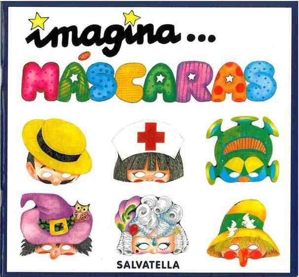 IMAGINA ... MASCARAS | 9788472109445 | Llibreria Aqualata | Comprar llibres en català i castellà online | Comprar llibres Igualada