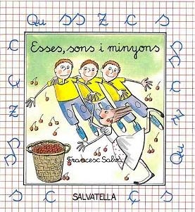 ESSES, SONS I MINYONS | 9788472105713 | FRANCESC SALVA | Llibreria Aqualata | Comprar llibres en català i castellà online | Comprar llibres Igualada