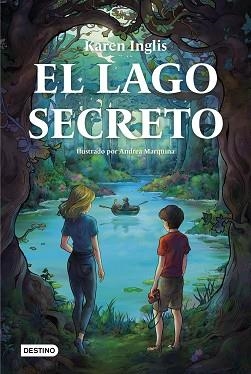 LAGO SECRETO, EL | 9788408274735 | INGLIS, KAREN | Llibreria Aqualata | Comprar llibres en català i castellà online | Comprar llibres Igualada