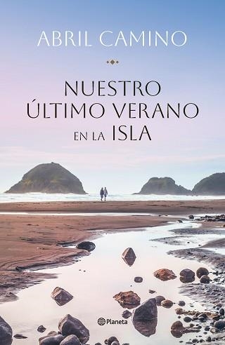 NUESTRO ÚLTIMO VERANO EN LA ISLA | 9788408282341 | CAMINO, ABRIL | Llibreria Aqualata | Comprar llibres en català i castellà online | Comprar llibres Igualada