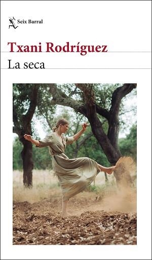 SECA, LA | 9788432242809 | RODRÍGUEZ, TXANI | Llibreria Aqualata | Comprar llibres en català i castellà online | Comprar llibres Igualada