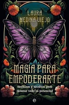 MAGIA PARA EMPODERARTE | 9788413847313 | MEDINA VIEJO, LAURA | Llibreria Aqualata | Comprar llibres en català i castellà online | Comprar llibres Igualada