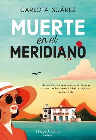 MUERTE EN EL MERIDIANO | 9788410021815 | SUÁREZ, CARLOTA | Llibreria Aqualata | Comprar llibres en català i castellà online | Comprar llibres Igualada