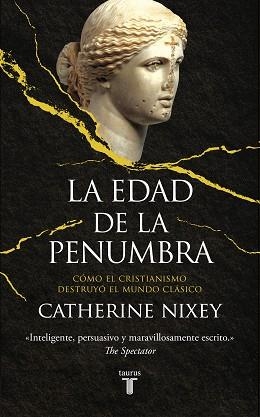 EDAD DE LA PENUMBRA, LA | 9788430623082 | NIXEY, CATHERINE | Llibreria Aqualata | Comprar llibres en català i castellà online | Comprar llibres Igualada