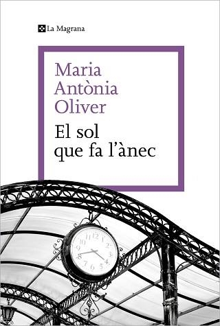 SOL QUE FA L'ÀNEC, EL | 9788419334589 | OLIVER I CABRER, MARIA ANTÒNIA | Llibreria Aqualata | Comprar llibres en català i castellà online | Comprar llibres Igualada