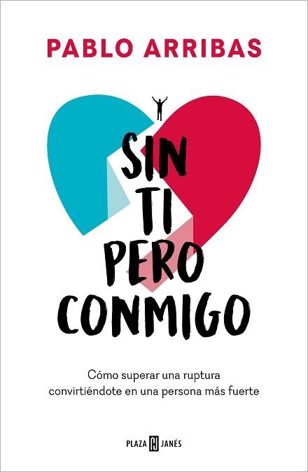 SIN TI PERO CONMIGO | 9788401031564 | ARRIBAS, PABLO | Llibreria Aqualata | Comprar llibres en català i castellà online | Comprar llibres Igualada