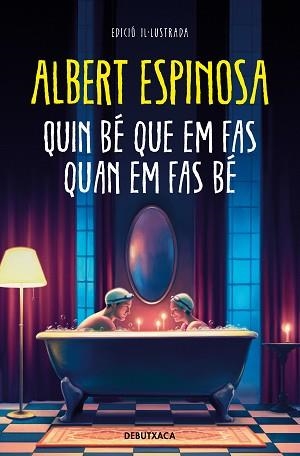 QUIN BÉ QUE EM FAS QUAN EM FAS BÉ | 9788419394347 | ESPINOSA, ALBERT | Llibreria Aqualata | Comprar libros en catalán y castellano online | Comprar libros Igualada