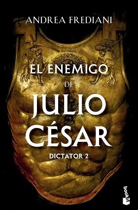 ENEMIGO DE JULIO CÉSAR, EL (SERIE DICTATOR 2) | 9788467072310 | FREDIANI, ANDREA | Llibreria Aqualata | Comprar llibres en català i castellà online | Comprar llibres Igualada