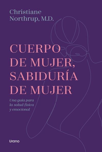 CUERPO DE MUJER, SABIDURÍA DE MUJER | 9788417694319 | NORTHRUP, CHRISTIANE | Llibreria Aqualata | Comprar llibres en català i castellà online | Comprar llibres Igualada