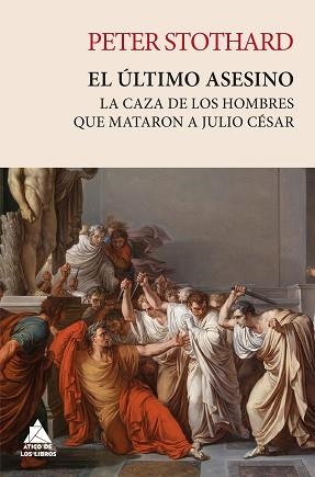 ÚLTIMO ASESINO, EL | 9788419703477 | STOTHARD, PETER | Llibreria Aqualata | Comprar libros en catalán y castellano online | Comprar libros Igualada