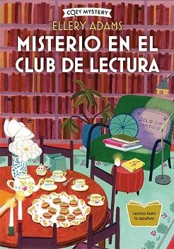 MISTERIO EN EL CLUB DE LECTURA (COZY MYSTERY) | 9788419599407 | ADAMS, ELLERY | Llibreria Aqualata | Comprar llibres en català i castellà online | Comprar llibres Igualada