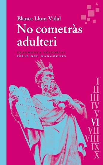 NO COMETRÀS ADULTERI | 9788417796983 | VIDAL, BLANCA LLUM | Llibreria Aqualata | Comprar llibres en català i castellà online | Comprar llibres Igualada