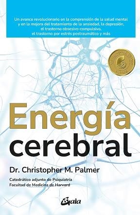 ENERGÍA CEREBRAL | 9788411080477 | M. PALMER, CHRISTOPHER | Llibreria Aqualata | Comprar llibres en català i castellà online | Comprar llibres Igualada