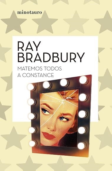 MATEMOS TODOS A CONSTANCE | 9788445007679 | BRADBURY, RAY | Llibreria Aqualata | Comprar llibres en català i castellà online | Comprar llibres Igualada