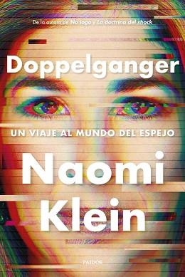 DOPPELGANGER | 9788449341892 | KLEIN, NAOMI | Llibreria Aqualata | Comprar llibres en català i castellà online | Comprar llibres Igualada