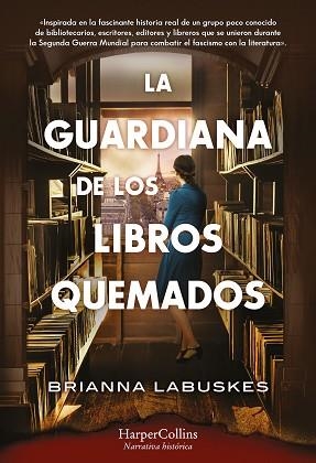 GUARDIANA DE LOS LIBROS QUEMADOS, LA | 9788410021266. | LABUSKES, BRIANNA | Llibreria Aqualata | Comprar libros en catalán y castellano online | Comprar libros Igualada