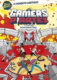 GAMERS PIRATES 4, ELS. DESAFIAMENT FINAL | 9788413897257 | SANTIAGO, ROBERTO / SANTOS MOLINA, EDUARDO DE LOS | Llibreria Aqualata | Comprar llibres en català i castellà online | Comprar llibres Igualada