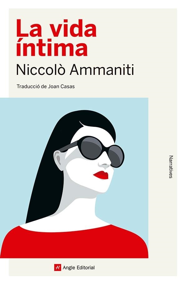 VIDA ÍNTIMA, LA | 9788410112056 | AMMANITI, NICCOLÒ | Llibreria Aqualata | Comprar libros en catalán y castellano online | Comprar libros Igualada