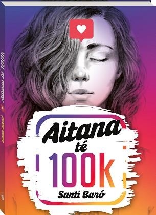 AITANA TE 100K | 9788419913166 | BARÓ I RAURELL, SANTI | Llibreria Aqualata | Comprar llibres en català i castellà online | Comprar llibres Igualada