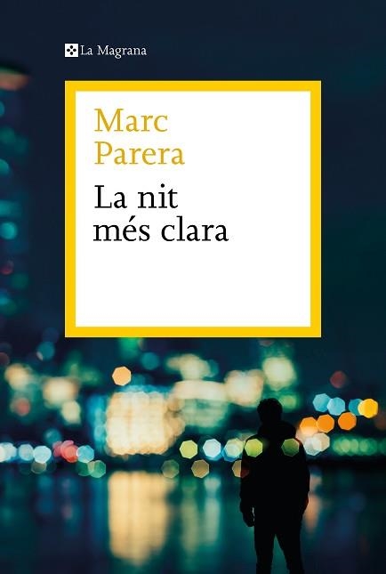 NIT MÉS CLARA, LA | 9788419334398 | PARERA, MARC | Llibreria Aqualata | Comprar llibres en català i castellà online | Comprar llibres Igualada