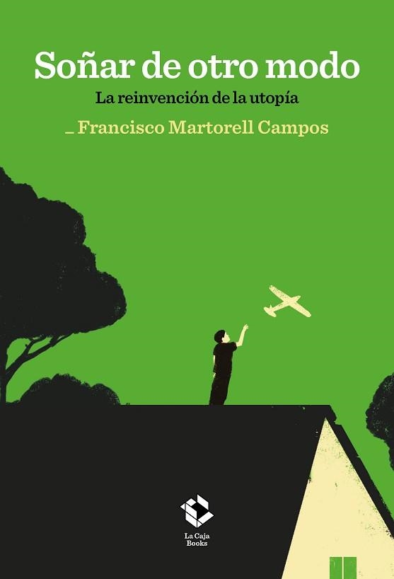 SOÑAR DE OTRO MODO | 9788417496869 | MARTORELL CAMPOS, FRANCISCO | Llibreria Aqualata | Comprar llibres en català i castellà online | Comprar llibres Igualada