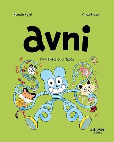 AVNI 4. L'AVNI EMBOLICA LA TROCA | 9788418909092 | PUJOL, ROMAIN / CAUT, VINCENT | Llibreria Aqualata | Comprar llibres en català i castellà online | Comprar llibres Igualada