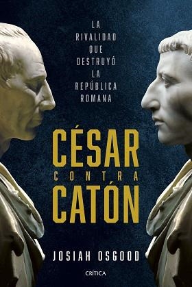 CÉSAR CONTRA CATÓN | 9788491996118 | OSGOOD, JOSIAH | Llibreria Aqualata | Comprar llibres en català i castellà online | Comprar llibres Igualada