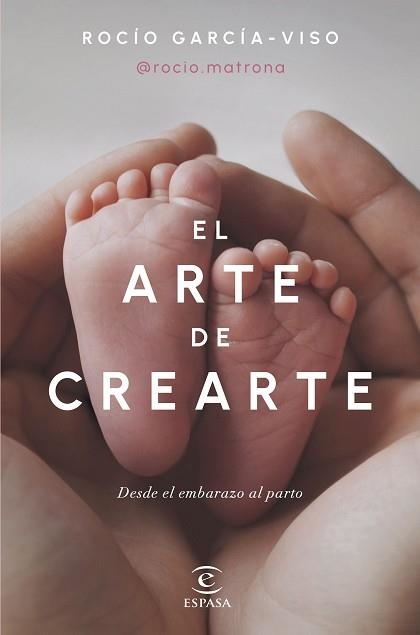 ARTE DE CREARTE, EL | 9788467072518 | GARCÍA-VISO, ROCÍO (@ROCIO.MATRONA) | Llibreria Aqualata | Comprar libros en catalán y castellano online | Comprar libros Igualada