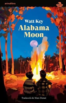 ALABAMA MOON | 9788419659552 | WATT, KEY | Llibreria Aqualata | Comprar llibres en català i castellà online | Comprar llibres Igualada