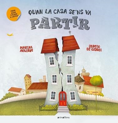 QUAN LA CASA SE'NS VA PARTIR | 9788419659583 | AGUIRRE, MARINA | Llibreria Aqualata | Comprar llibres en català i castellà online | Comprar llibres Igualada