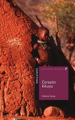 CORAZON KIKUYU (ALANADAR 14 AÑOS 43) | 9788426351869 | ZWEIG, STEFANIE | Llibreria Aqualata | Comprar llibres en català i castellà online | Comprar llibres Igualada